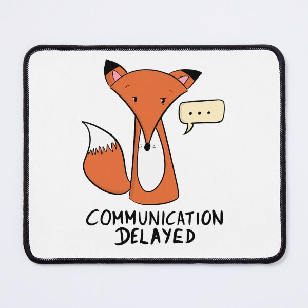 Item preview, Communication Delayed Funny Introvert Fox designed and sold by DesignFreakArt.