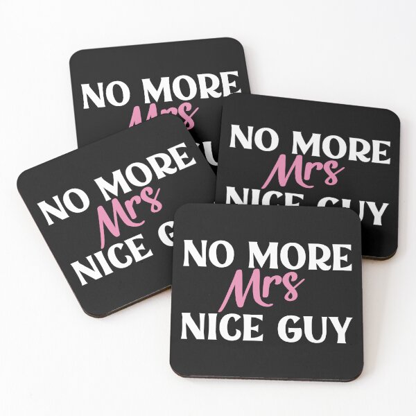 Item preview, No More Mrs Nice Guy - Sassy Women's Quote designed and sold by Primroaddesigns.