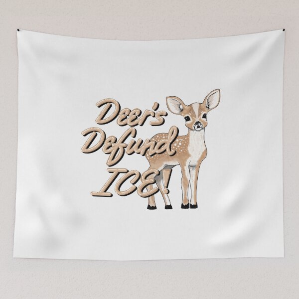Item preview, Deer's Defund ICE! - Original Art Print designed and sold by DesignsByADiva.