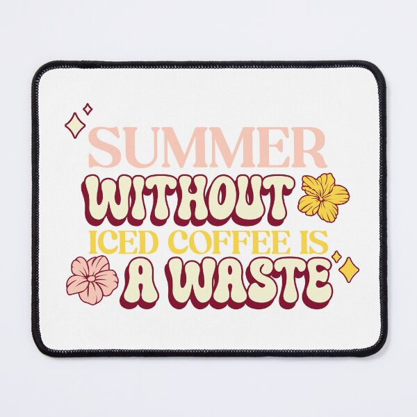 Item preview, Retro Summer Without Iced Coffee is a Waste Graphic designed and sold by Bold & Brewed.