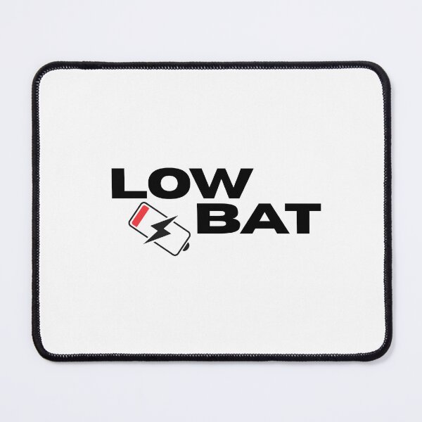 Item preview, LOW BAT designed and sold by Michael291.