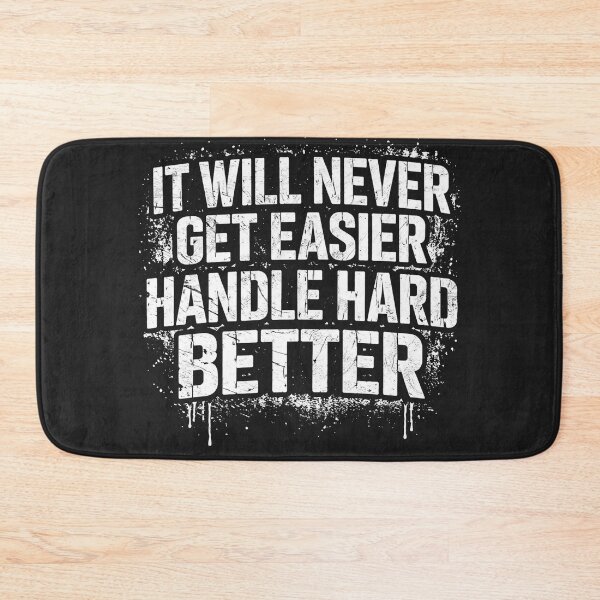 Item preview, it never gets easier handle hard better designed and sold by Catfighter.