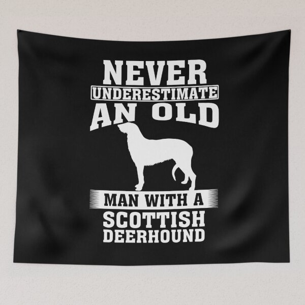 Item preview, Never Underestimate an Old Man with Scottish Deerhound designed and sold by CosmoKitsch.