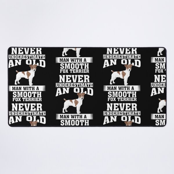 Item preview, Never Underestimate an Old Man with Smooth Fox Terrier designed and sold by CosmoKitsch.