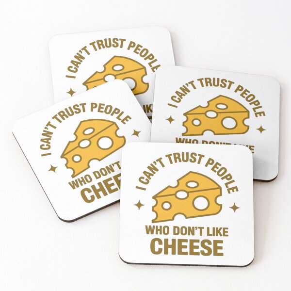 Item preview, I Can’t Trust People Who Don’t Like Cheese  designed and sold by Meryem Mamouni.