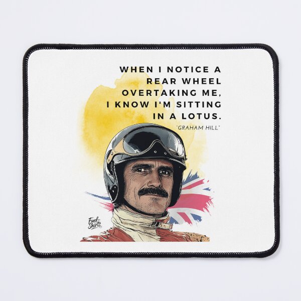 Item preview, Lotus Formula One - Quote of Graham Hill designed and sold by Fuel-Shirts.