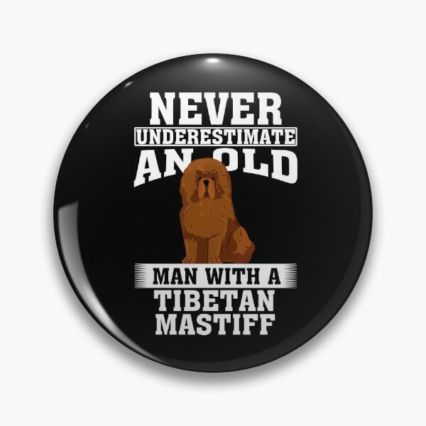 Item preview, Never Underestimate an Old Man with Tibetan Mastiff designed and sold by CosmoKitsch.