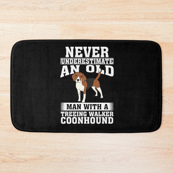 Item preview, Never Underestimate an Old Man with Treeing Walker Coonhound designed and sold by CosmoKitsch.
