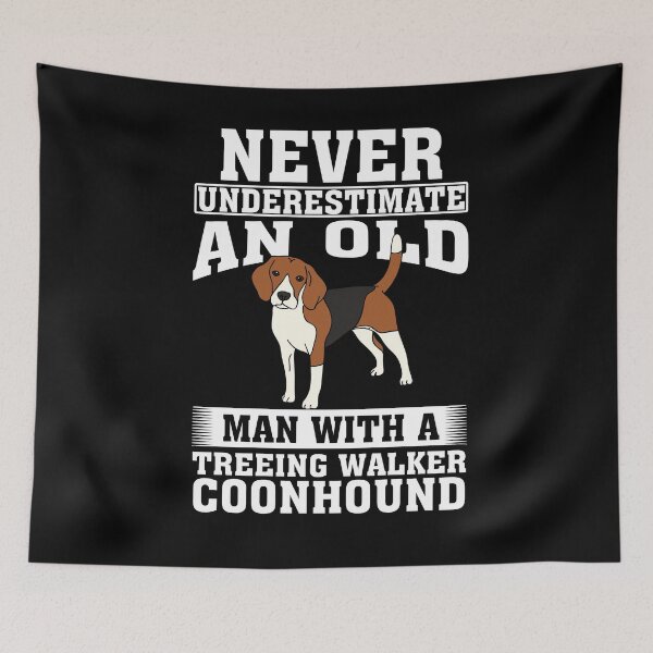 Item preview, Never Underestimate an Old Man with Treeing Walker Coonhound designed and sold by CosmoKitsch.