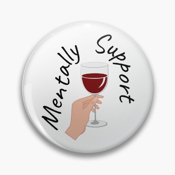 Item preview, Mentally Support – Chill Wine Mood Sticker designed and sold by burmacat.