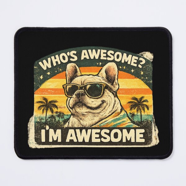 Item preview, Who’s Awesome? I’m Awesome – Retro Frenchie Graphic designed and sold by Mosogoloso.