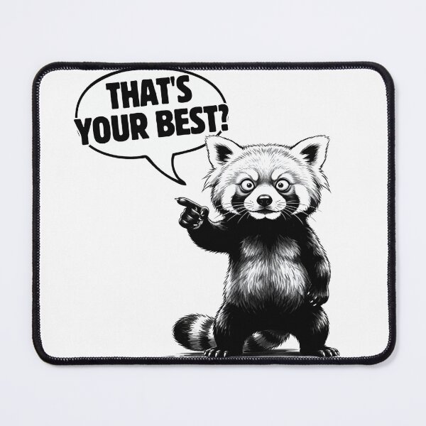 Item preview, THAT'S YOUR BEST? - Funny Red Panda Challenge designed and sold by Animal Xeno Circus.