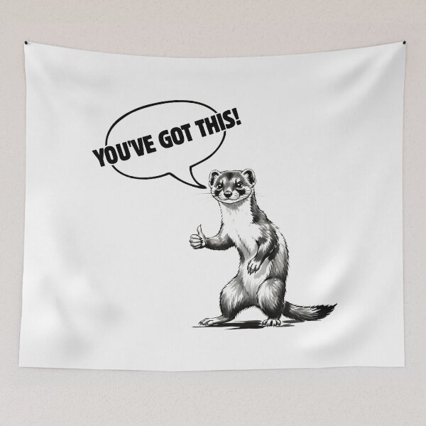 Item preview, YOU'VE GOT THIS! - Positive Stoat/Ermine Encouragement designed and sold by Animal Xeno Circus.