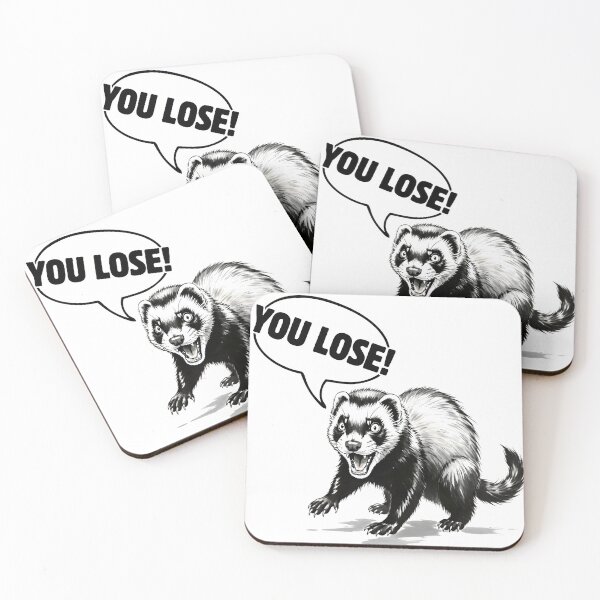 Item preview, YOU LOSE! - Funny Ferret Winning Joke designed and sold by Animal Xeno Circus.