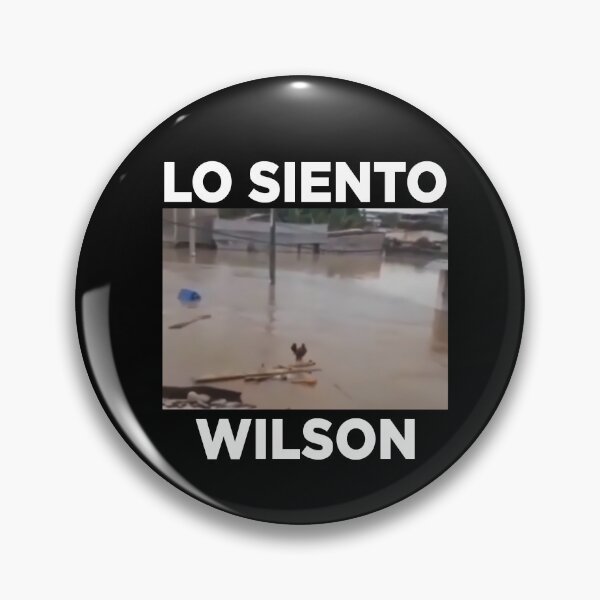 Item preview, Wilson Lo Siento Funny Meme  designed and sold by keyurtshirt.