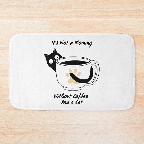 Item preview, It's Not a Morning Without Coffee And a Cat. designed and sold by Dinasshop.