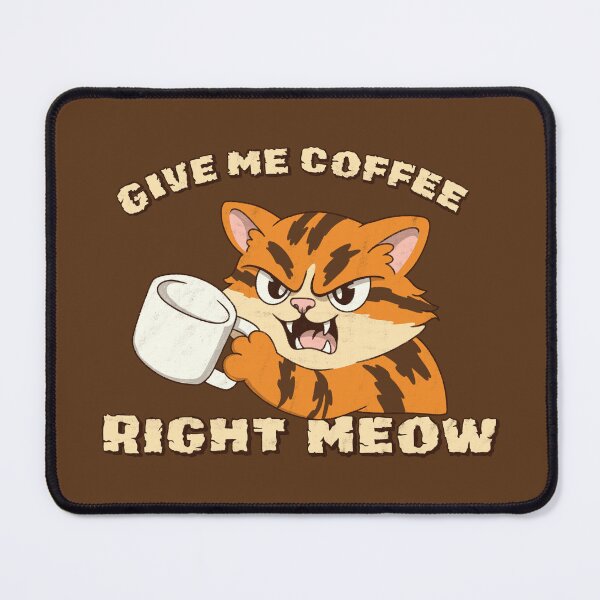 Item preview, Give me Coffee Right Meow designed and sold by loobsart.