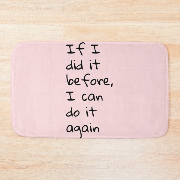 Item preview, If I did it before I can do it again  designed and sold by Creations by lyne.