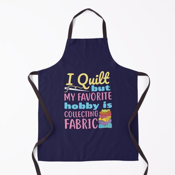 Item preview, I Quilt But My Favorite Hobby Is Collecting Fabric designed and sold by jaygo.