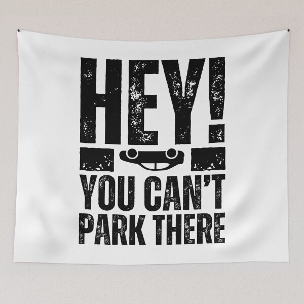 Item preview, Hey! You Can’t Park There – Funny Car Crash Humor Design for Drivers, Mechanics & Auto Fans Distressed Black Font designed and sold by GFamilyC.