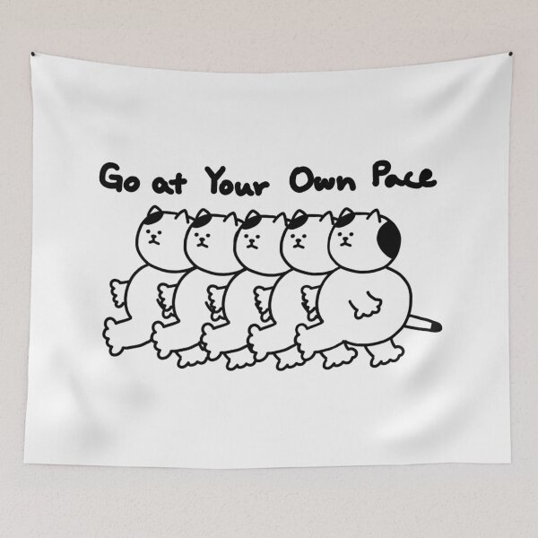 Item preview, Go at Your Own Pace designed and sold by superbaechoo.