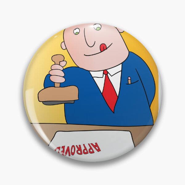 Item preview, Successful Bureaucrat Stamping Document Approved designed and sold by Miro’s Twisted Ink.