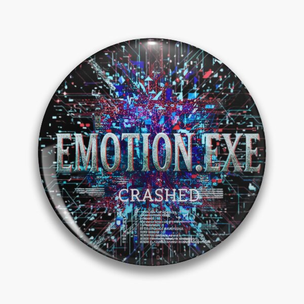 Item preview, Emotion.exe Crashed | Cyberpunk Minimal designed and sold by ROG4R-ENTRPRS.