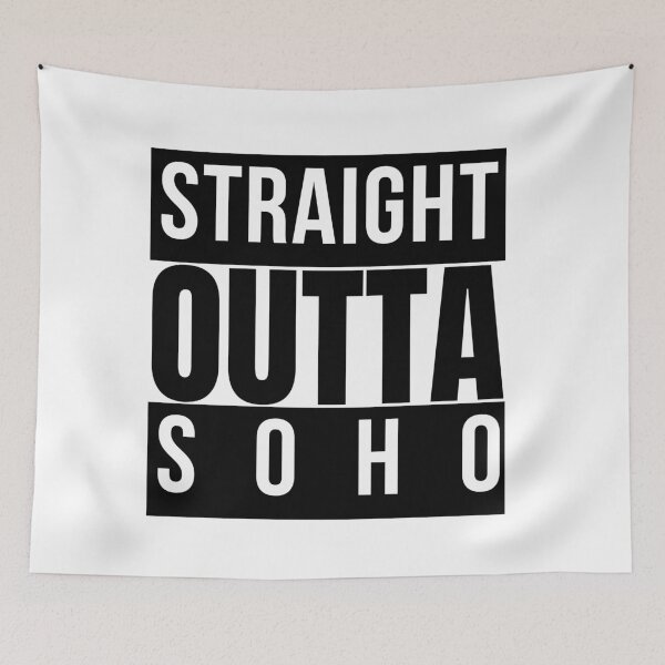 Item preview,  Straight Outta Soho designed and sold by RomeoSketches.