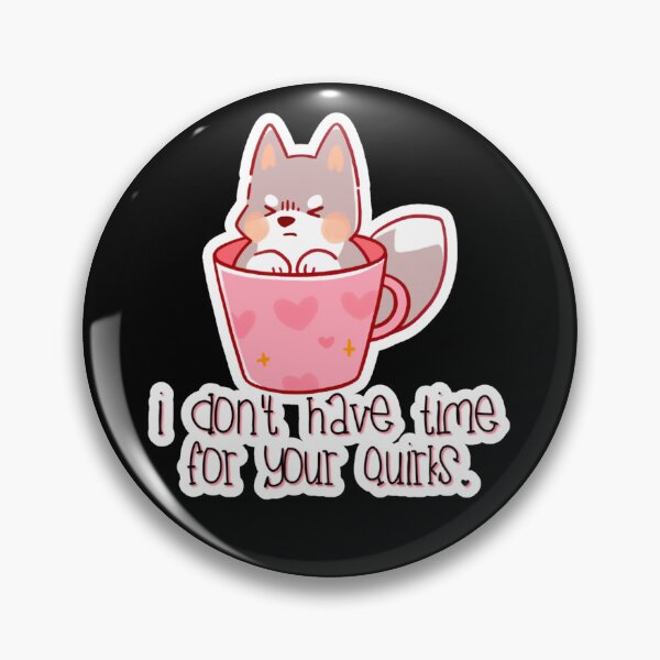 Item preview, Caffrey Sipper - I don't have time for your quirks. designed and sold by Newdlebobs.