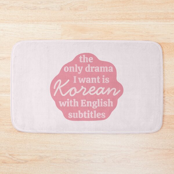 Item preview, The Only Drama I Want Is Korean With English Subtitles Funny Pink Kdrama Quote designed and sold by winterpumpkin.