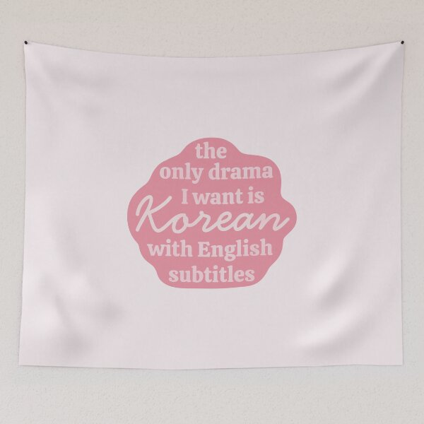 Item preview, The Only Drama I Want Is Korean With English Subtitles Funny Pink Kdrama Quote designed and sold by winterpumpkin.
