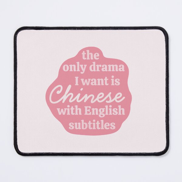 Item preview, The Only Drama I Want Is Chinese With English Subtitles Funny Pink Cdrama Quote designed and sold by winterpumpkin.
