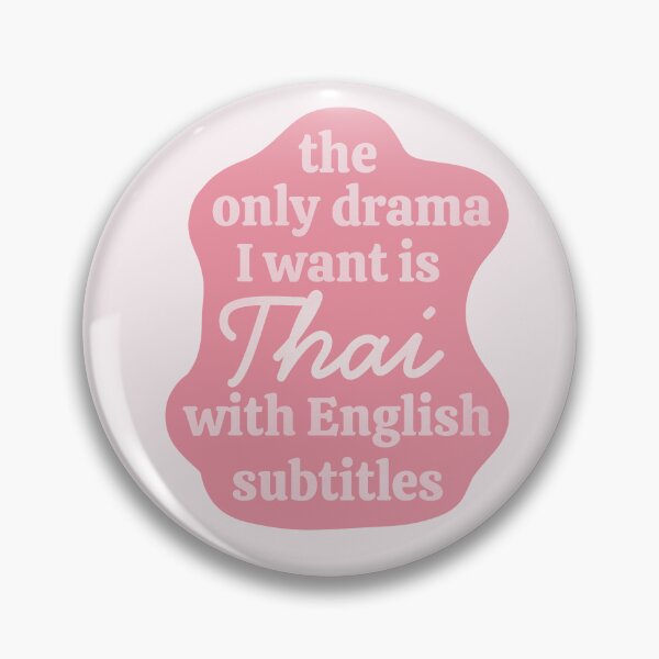 Item preview, The Only Drama I Want Is Thai With English Subtitles Funny Pink Thai Drama Quote designed and sold by winterpumpkin.