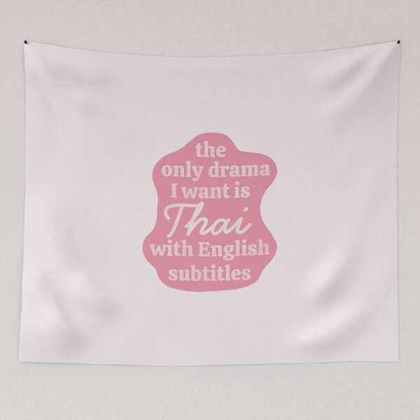 Item preview, The Only Drama I Want Is Thai With English Subtitles Funny Pink Thai Drama Quote designed and sold by winterpumpkin.