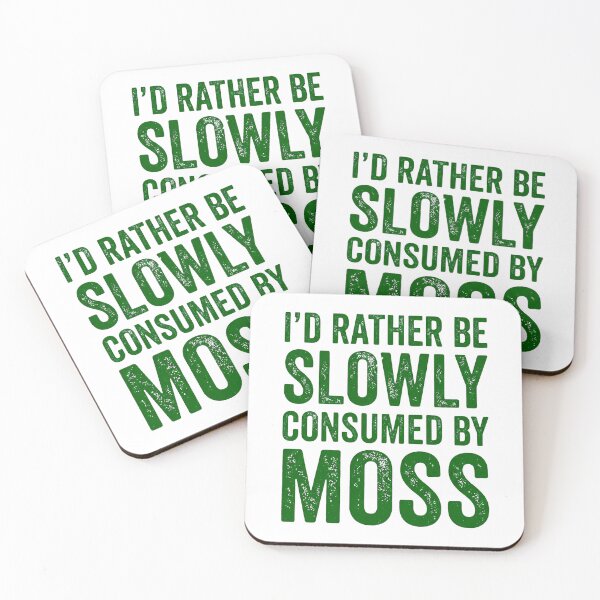 Item preview, i'd rather be slowly consumed by moss designed and sold by Markon22.