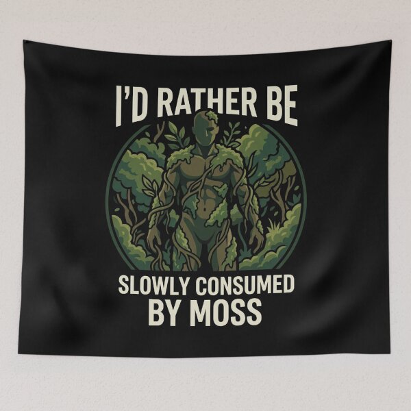 Item preview, i'd rather be slowly consumed by moss designed and sold by Markon22.