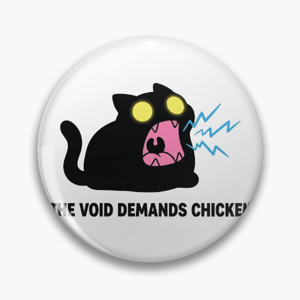 Item preview, The Void Demands Chicken Loud Black Cat Screaming designed and sold by Petzzz.