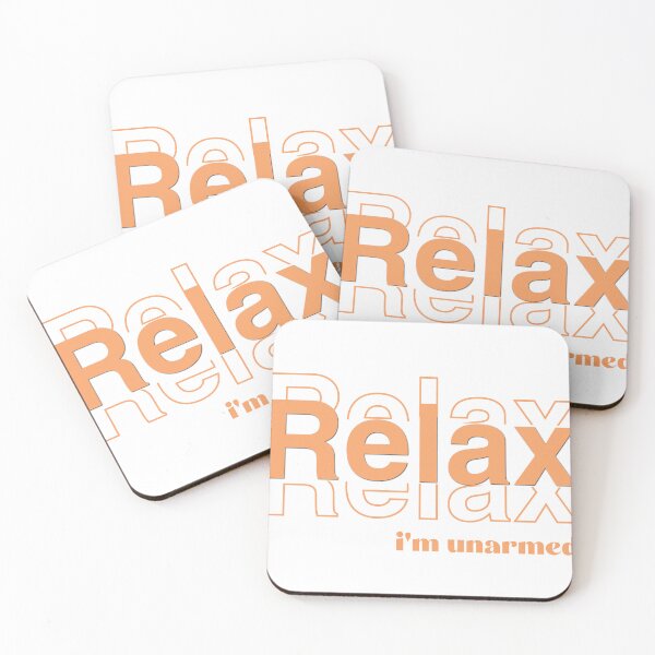 Item preview, Relax I'm unarmed designed and sold by ahmeddesigne.