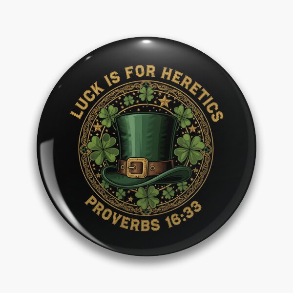 Item preview, Lucky is for Heretics Proverbs 16 33 St Patricks Day designed and sold by OlakunleOloroz.