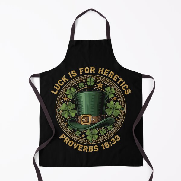 Item preview, Lucky is for Heretics Proverbs 16 33 St Patricks Day designed and sold by OlakunleOloroz.