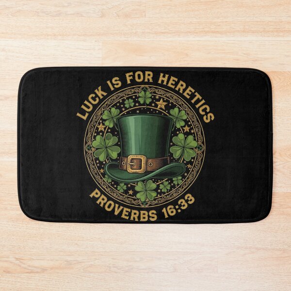 Item preview, Lucky is for Heretics Proverbs 16 33 St Patricks Day designed and sold by OlakunleOloroz.