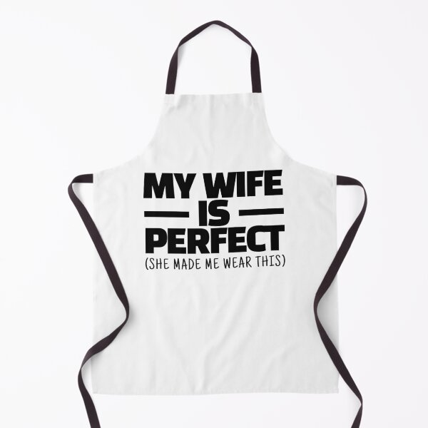 Item preview, My Wife Is Perfect She Made Me Wear This – Funny Husband Gag Gift designed and sold by JB-designstudio.