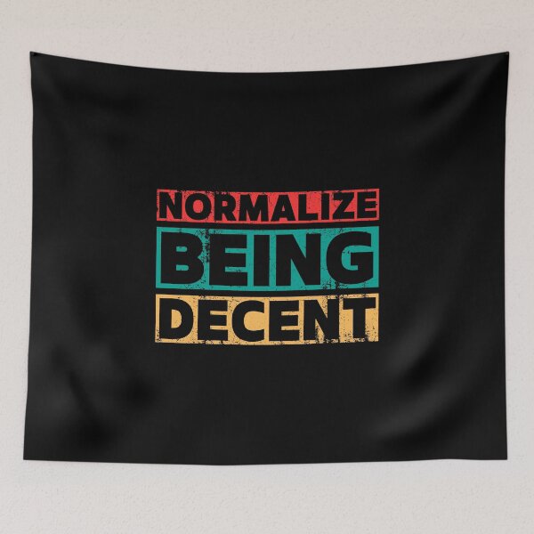 Item preview, Normalize Being Decent – Retro Vintage Distressed 70s Typography designed and sold by JB-designstudio.