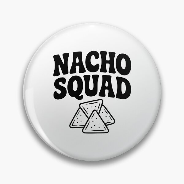 Item preview, Nacho Squad designed and sold by Frank Ring.