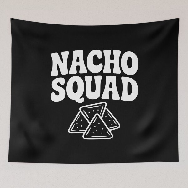 Item preview, Nacho Squad designed and sold by Frank Ring.