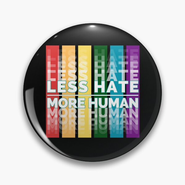 Item preview, Less Hate More Human – LGBTQ Pride Rainbow Flag Social Justice designed and sold by JB-designstudio.