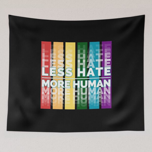 Item preview, Less Hate More Human – LGBTQ Pride Rainbow Flag Social Justice designed and sold by JB-designstudio.