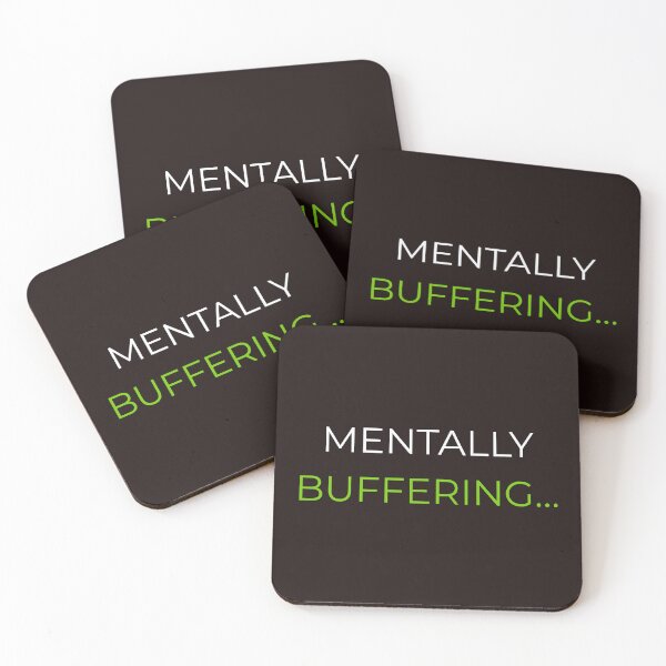 Item preview, Mentally Buffering… – Funny Brain Loading Quote designed and sold by lowenergyclubco.