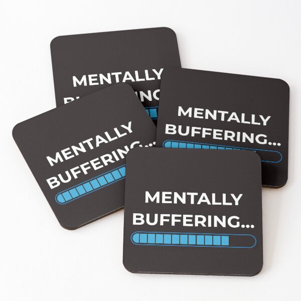 Item preview, Mentally Buffering… – Funny Brain Loading Quote designed and sold by lowenergyclubco.