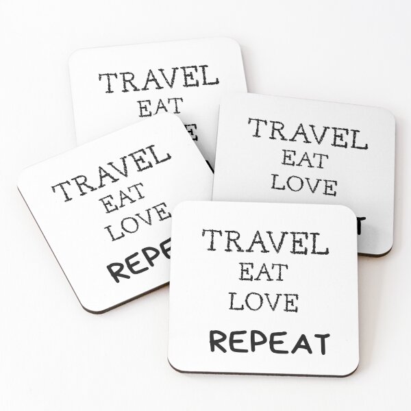 Item preview, TRAVEL, EAT, LOVE AND REPEAT designed and sold by Soycreativa.